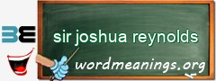 WordMeaning blackboard for sir joshua reynolds